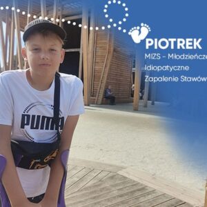 Piotrek kontra przeszywający ból - MIZS niszczy sprawność